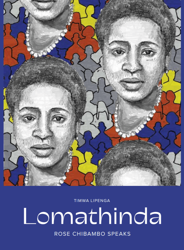 Lomathinda: Rose Chibambo Speaks